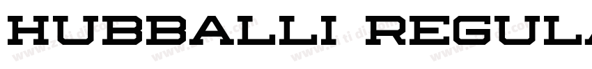 Hubballi Regular字体转换